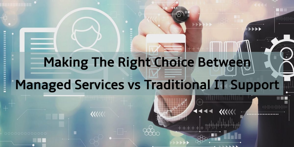 Managed Services vs Traditional IT Support