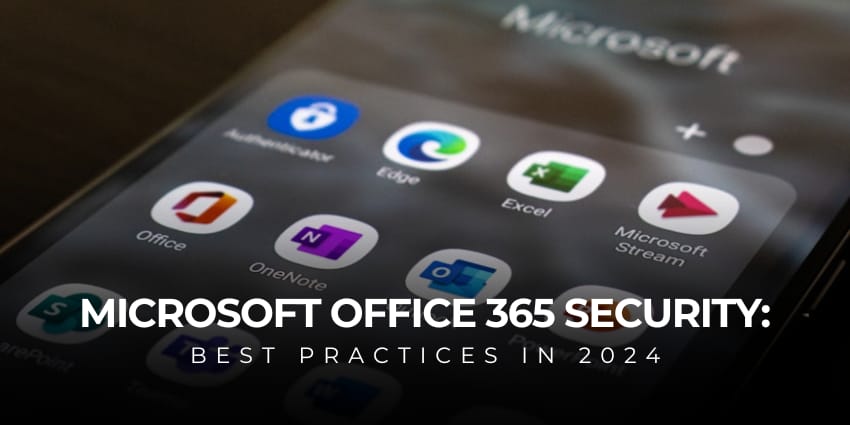 Microsoft Office 365 Security