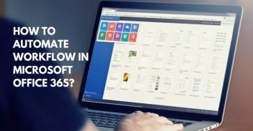 Automate Workflows in Microsoft Office 365