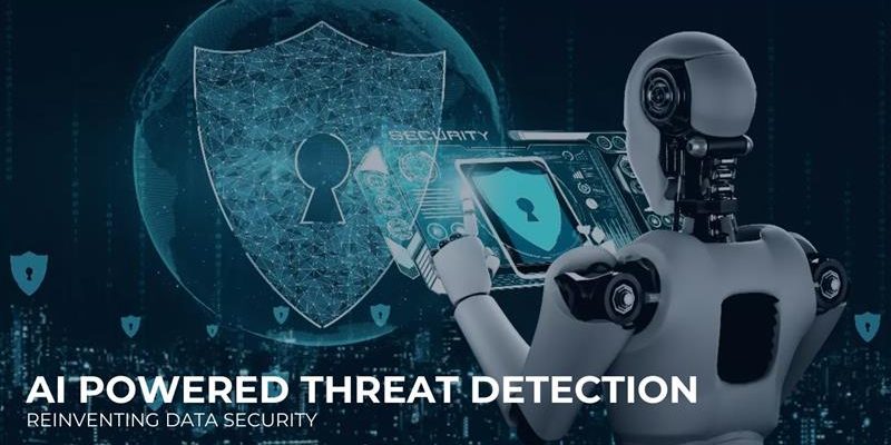 AI-Powered Threat Detection Reinventing Data Security