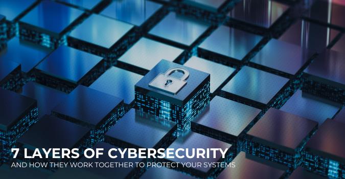 7 layers of cybersecurity protection for businesses, learn how to safeguard your systems and data with our expert solutions - Cybersecurity Services Australia.